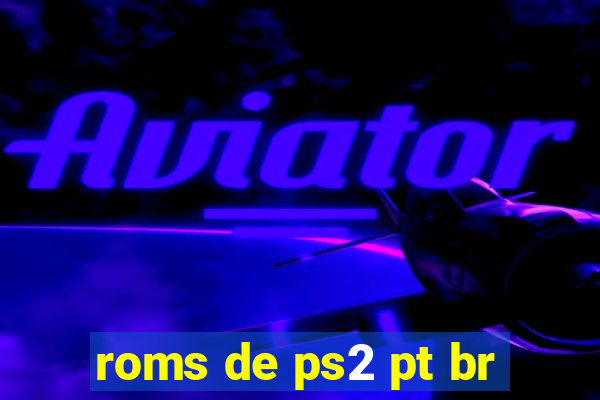 roms de ps2 pt br